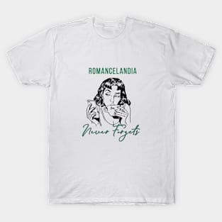 Romancelandia Never Forgets - Green T-Shirt